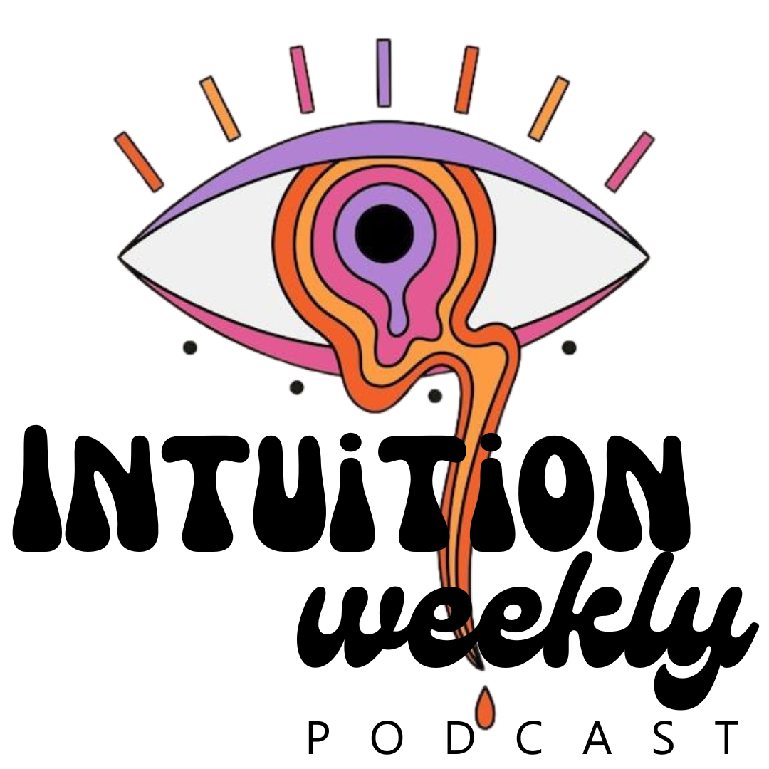 Intuition Weekly Podcast